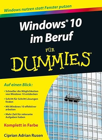 windows 10 im beruf fur dummies 1st edition ciprian rusen 3527712550, 978-3527712557