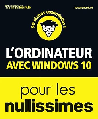 lordinateur avec windows 10 pour les nullissimes 3ed 1st edition servane heudiard 2412056064, 978-2412056066