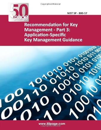 recommendation for key management part 3 application specific key management guidance 1st edition nist