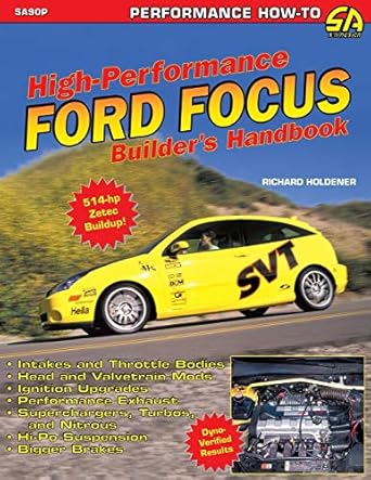 high performance ford focus builders handbook 1st edition richard holdener 1613251106, 978-1613251102
