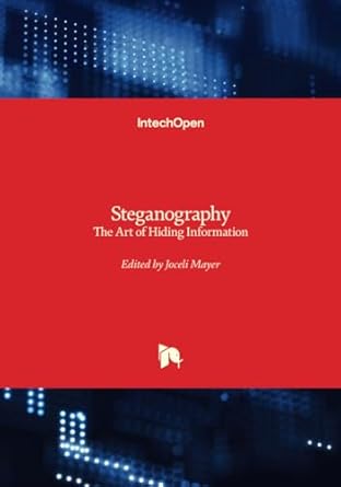 steganography the art of hiding information 1st edition joceli mayer 0854669027, 978-0854669028
