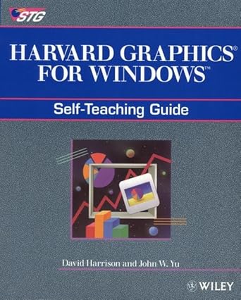 harvard graphics for windows self teaching guide 1st edition david harrison ,john w yu 0471571555,