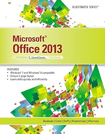 microsoftoffice 2013 illustrated second course 1st edition david beskeen ,carol cram ,jennifer duffy ,lisa