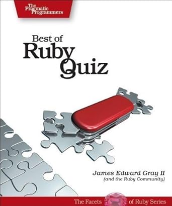 best of ruby quiz 1st edition james edward gray 0976694077, 978-0976694076