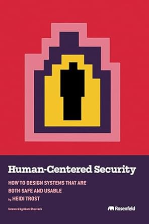 human centered security 1st edition heidi trost ,adam shostack 1959029096, 978-1959029090