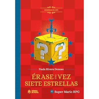 erase una vez siete estrellas memorias del rpg super mario rpg 1st edition paula rivera donoso 8419084603,