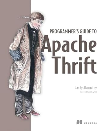 programmers guide to apache thrift 1st edition randy abernethy 1617296163, 978-1617296161