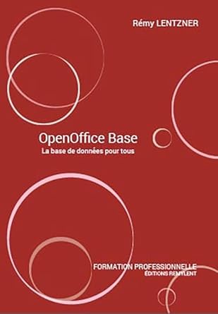 openoffice base 1st edition remy lentzner 2490275135, 978-2490275137