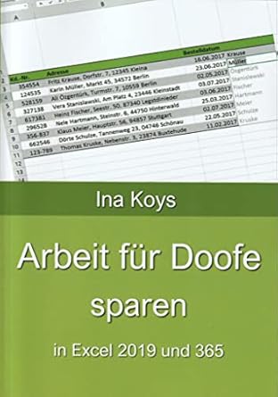 arbeit fur doofe sparen in excel 2019 und 365 1st edition ina koys 3947536283, 978-3947536283