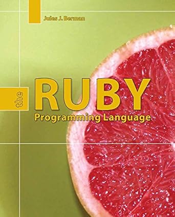 ruby the programming language 1st edition jules j berman 0763757578, 978-0763757571