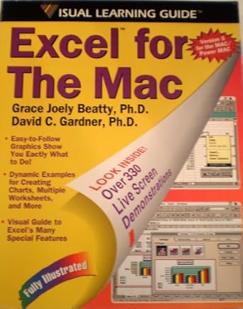 excel 5 for the mac the visual learning guide 1st edition grace joely beatty ,david c gardner 1559584602,