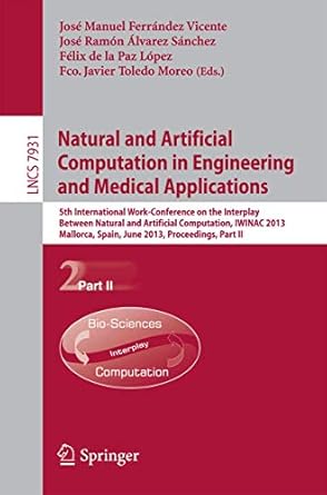 natural and artificial computation in engineering and medical applications 5th international work conference