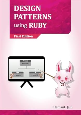 design patterns using ruby 1st edition hemant jain 9334033886, 978-9334033885