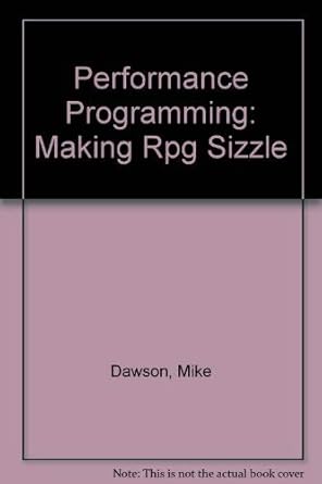 performance programming making rpg sizzle 1st edition mike dawson 1884322085, 978-1884322082