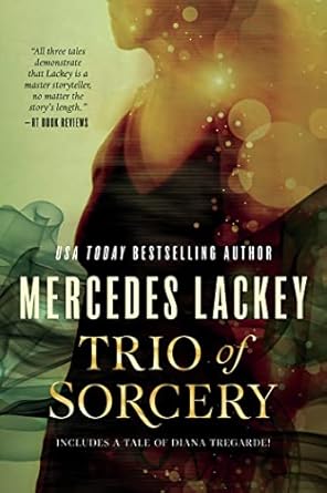 trio of sorcery arcanum 101 drums and ghost in the machine 1st edition mercedes lackey 0765334429,