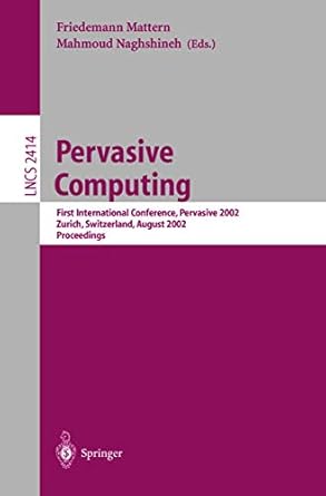 pervasive computing first international conference pervasive 2002 zurich switzerland august 26 28 2002