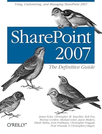 sharepoint 2007 the definitive guide using customizing and managing sharepoint 2007 1st edition james pyles