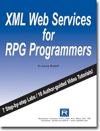 xml web services for rpg programmers 1st edition aaron bartell 1934346020, 978-1934346020