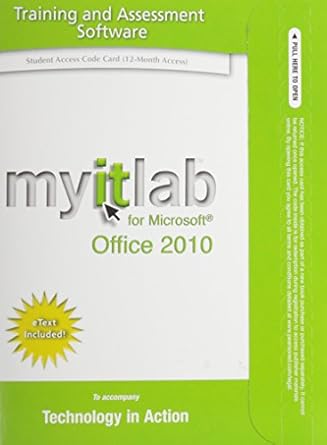technology in action myitlab for microsoft office 2010 access code etext included 1st edition inc pearson