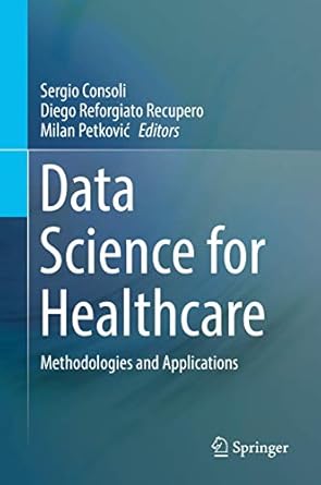 data science for healthcare 1st edition consoli 3030052486, 978-3030052485