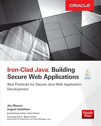 iron clad java building secure web applications 1st edition jim manico ,august detlefsen 0071835881,