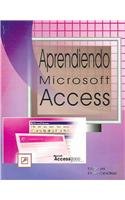 apriendiendo microsoft access/learning microsoft access 1st edition jose emmanuel ulibarri 9709364839,