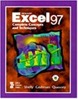 microsoft excel 97 complete concepts and techniques 1st edition gary b shelly ,thomas j cashman ,james s