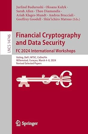 financial cryptography and data security fc 2024 international workshops voting defi wtsc codecfin willemstad