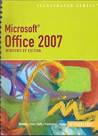 microsoft office 2007 illustrated introductory windows 1st edition david w beskeen ,carol cram ,jennifer