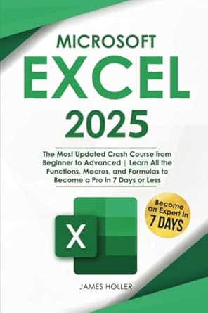 microsoft excel the most updated crash course from beginner to advanced learn all the functions macros and
