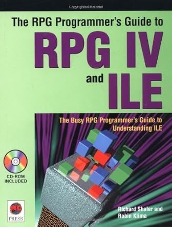 the rpg programmers guide to rpg iv and ile 1st edition richard shaler ,robin klima 188388456x, 978-1883884567