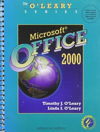 oleary series ms office 2000 1st edition timothy o'leary ,linda o'leary 0072499540, 978-0072499544