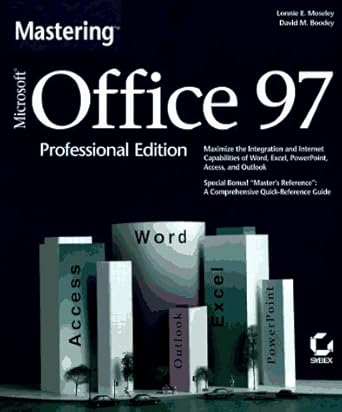 mastering microsoft office 97 1st edition lonnie e moseley ,david m boodey 0782119255, 978-0782119251