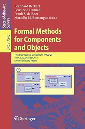 formal methods for components and objects 10th international symposium fmco 2011 turin italy october 3 5 2011