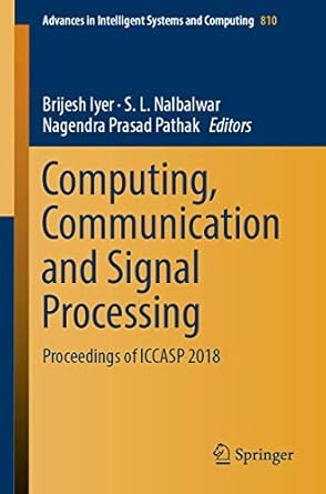 computing communication and signal processing proceedings of iccasp 2018 1st edition brijesh iyer ,s l