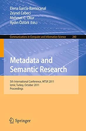 metadata and semantic research 5th international conference mtsr 2011 izmir turkey october 12 14 2011
