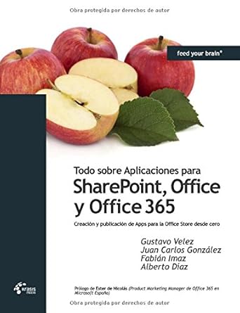 todo sobre aplicaciones para sharepoint office y office 365 1st edition gustavo velez ,juan carlos gonzalez