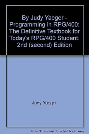 programming in rpg/400 1st edition judy yaeger 1882419235, 978-1882419234