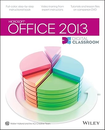 office 2013 digital classroom 1st edition walter holland ,agi creative team 1118568478, 978-1118568477