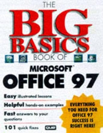 the big basics book of microsoft office 97 1st edition jennifer fulton ,sherry kinkoph ,joe kraynak