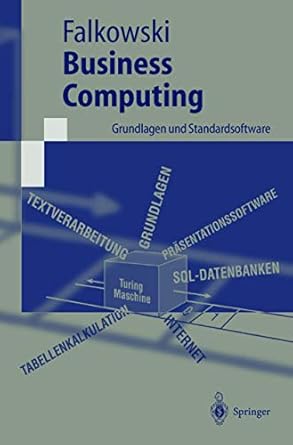 business computing grundlagen und standardsoftware 1st edition bernd jurgen falkowski 354043187x,