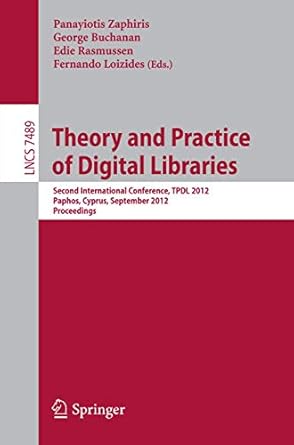 theory and practice of digital libraries second international conference tpdl 2012 paphos cyprus september 23