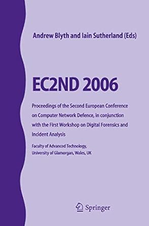 ec2nd 2006 proceedings of the second european conference on computer network defence in conjunction with the