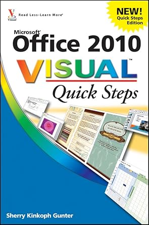 office 2010 visual quick steps 1st edition sherry kinkoph gunter 1118338774, 978-1118338773