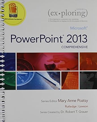 exploring microsoft powerpoint 2013 comprehensive mylab it with pearson etext access card for exploring with