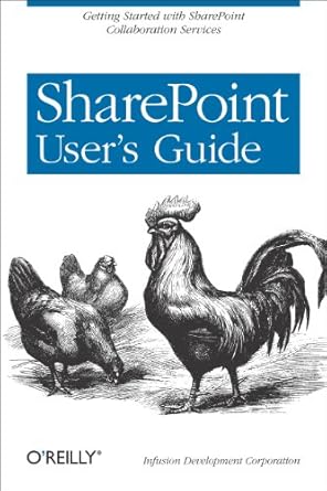 sharepoint users guide getting started with sharepoint collaboration services 1st edition infusion