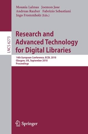 Research And Advanced Technology For Digital Libraries 14th European Conference Ecdl 2010 Glasgow Uk September 6 10 2010 Proceedings
