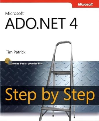 microsoft ado net 4 step by step 1st edition tim patrick 0735638888, 978-0735638884