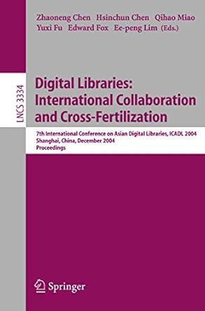 digital libraries international collaboration and cross fertilization 7th international conference on asian