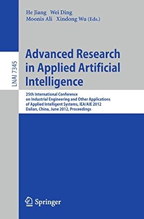 advanced research in applied artificial intelligence 25th international conference on industrial engineering